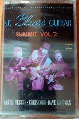 S.F. BLUES GUITAR - SUMMIT VOL 2 GARTH WEBBER CHRIS COBB DAVE GOODMAN (1993) HADES CASSETTE MADE IN TURKEY ''NEW''