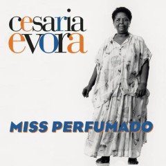 CESARIA EVORA - MISS PERFUMADO (1992) - 2LP 2018 EDITION SIFIR PLAK