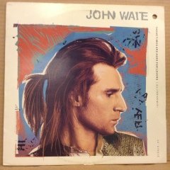 JOHN WAITE - THESE TIMES ARE HARD FOR LOVERS 12'' MAXISINGLE 2.EL PLAK