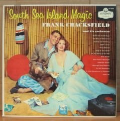 FRANK CHACKSFIELD SOUTH SEA ISLAND MAGIC LP 2.EL