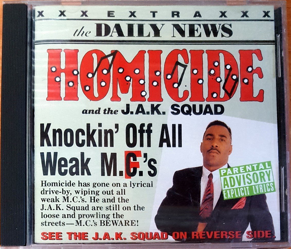 HOMICIDE AND THE J.A.K. SQUAD - KNOCKIN' OFF ALL WEAK MC'S CD 2.EL