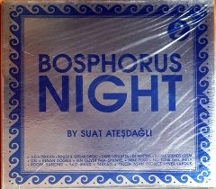 BOSPHORUS NIGHT 2 BY SUAT ATEŞDAĞLI (2007) YENİ DÜNYA CD SIFIR