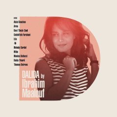 IBRAHIM MAALOUF - DALIDA (2017) - LP MELODY GARDOT MIKA MONICA BELLUCI SIFIR