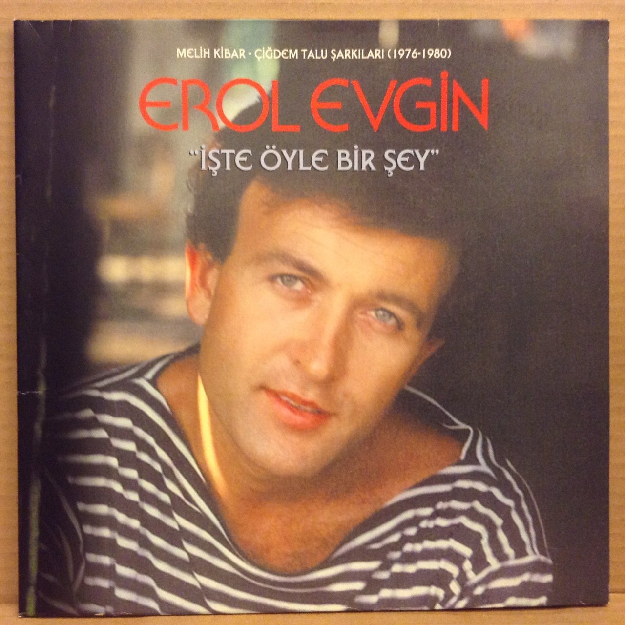 EROL EVGİN - İŞTE ÖYLE BİR ŞEY 2.EL PLAK