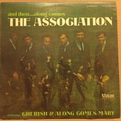 THE ASSOCIATION - AND THEN.. ALONG COMES 1966 2.EL PLAK