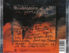 LILIUM - TRANSMISSION OF ALL THE GOOD-BYES (2001) - CD ALTERNATIVE FOLK ETHEREAL 2.EL