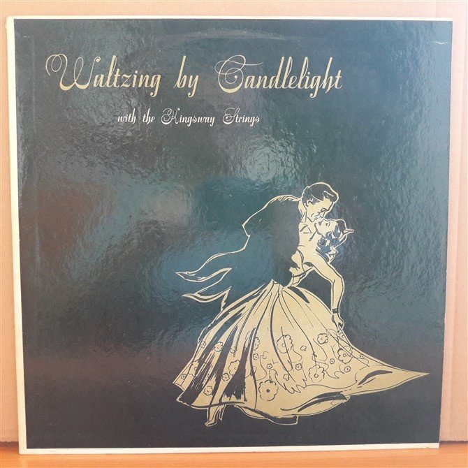 WALTZING BY CANDLELIGHT TITH BY KINGSWAY STRINGS - LP 2.EL PLAK
