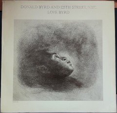 DONALD BYRD AND 125th STREET,N.Y.C. - LOVE BYRD (1981) - 2.EL PLAK