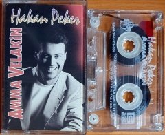HAKAN PEKER - AMMA VELAKİN (1993) - KASET 2.EL