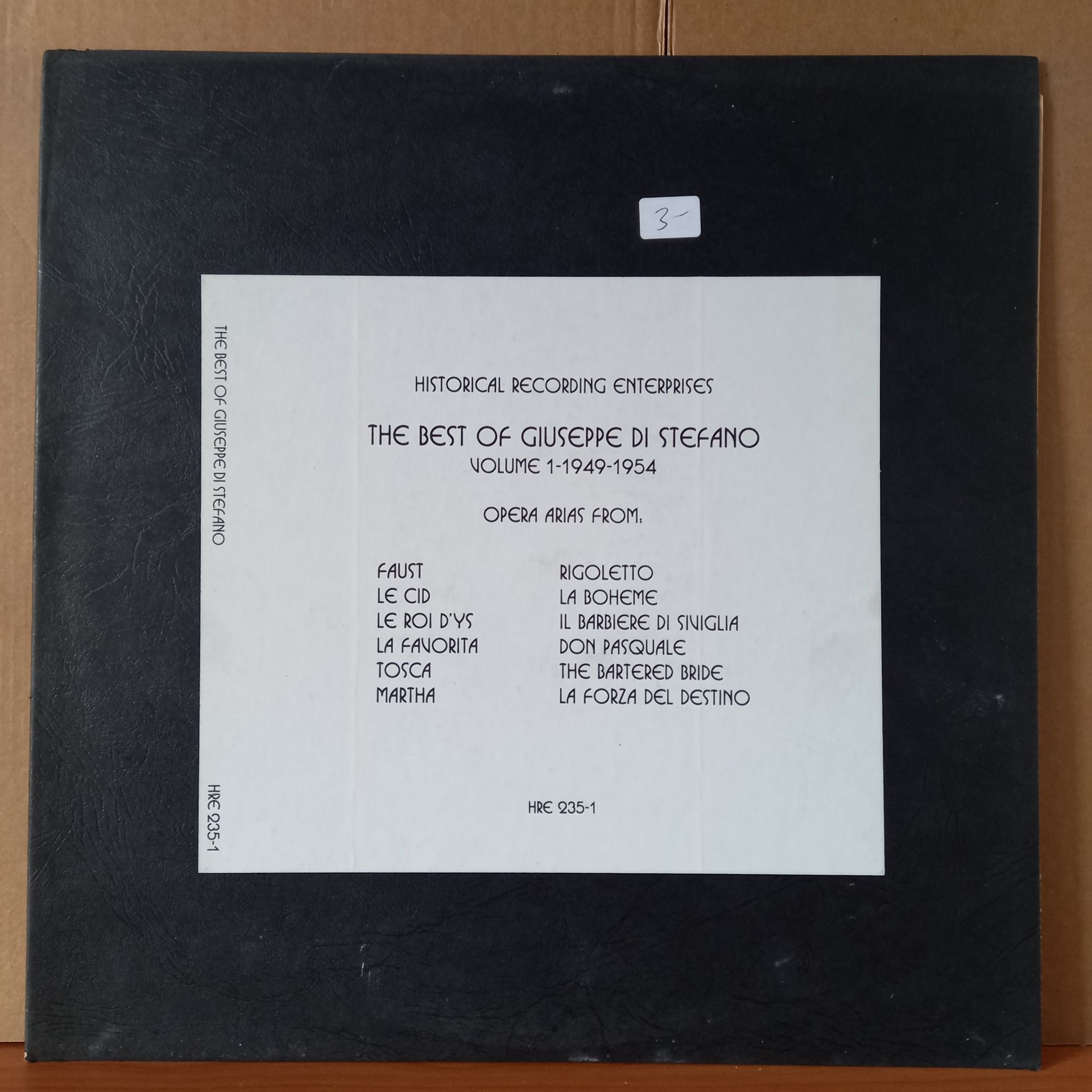 THE BEST OF GIUSEPPE DI STEFANO VOLUME 1: 1949/1954 / OPERA ARIAS FROM FAUST, LE CID, LE ROI D’YS, LA FAVORITA, TOSCA, MARTHA, RIGOLETTO, LA BOHEME, IL BARBIERE DI SIVIGLIA, DON PASQUALE, THE BARTERED BRIDE, LA FORZA DEL DESTINO - LP 2.EL PLAK