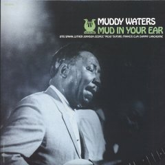 MUDDY WATERS - MUD IN YOUR EARS - LP SIFIR