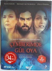 ÇEMBERİMDE GÜL OYA 2. BÖLÜM - SELDA ALKOR - MEHMET ALİ NUROĞLU - ÖZGE ÖZBERK - ÇAĞAN IRMAK - 5DVD SIFIR