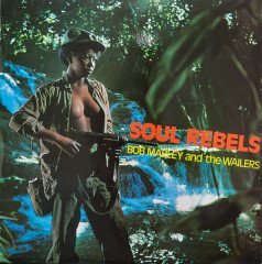 BOB MARLEY & THE WAILERS - SOUL REBELS (1970) - LP 2010 EDITION SIFIR