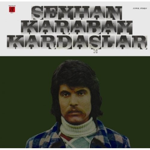 SEYHAN KARABAY - KARDAŞLAR - LP SIFIR