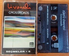ZÜLFÜ LİVANELİ - CROSSROADS / ENSTRUMANTAL SEÇMELER 8 KASET 2.EL