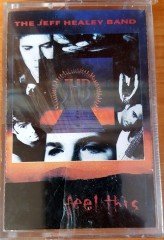 JEFF HEALEY BAND - FEEL THIS (1992) MMY CASSETTE MADE IN TURKEY ''NEW''