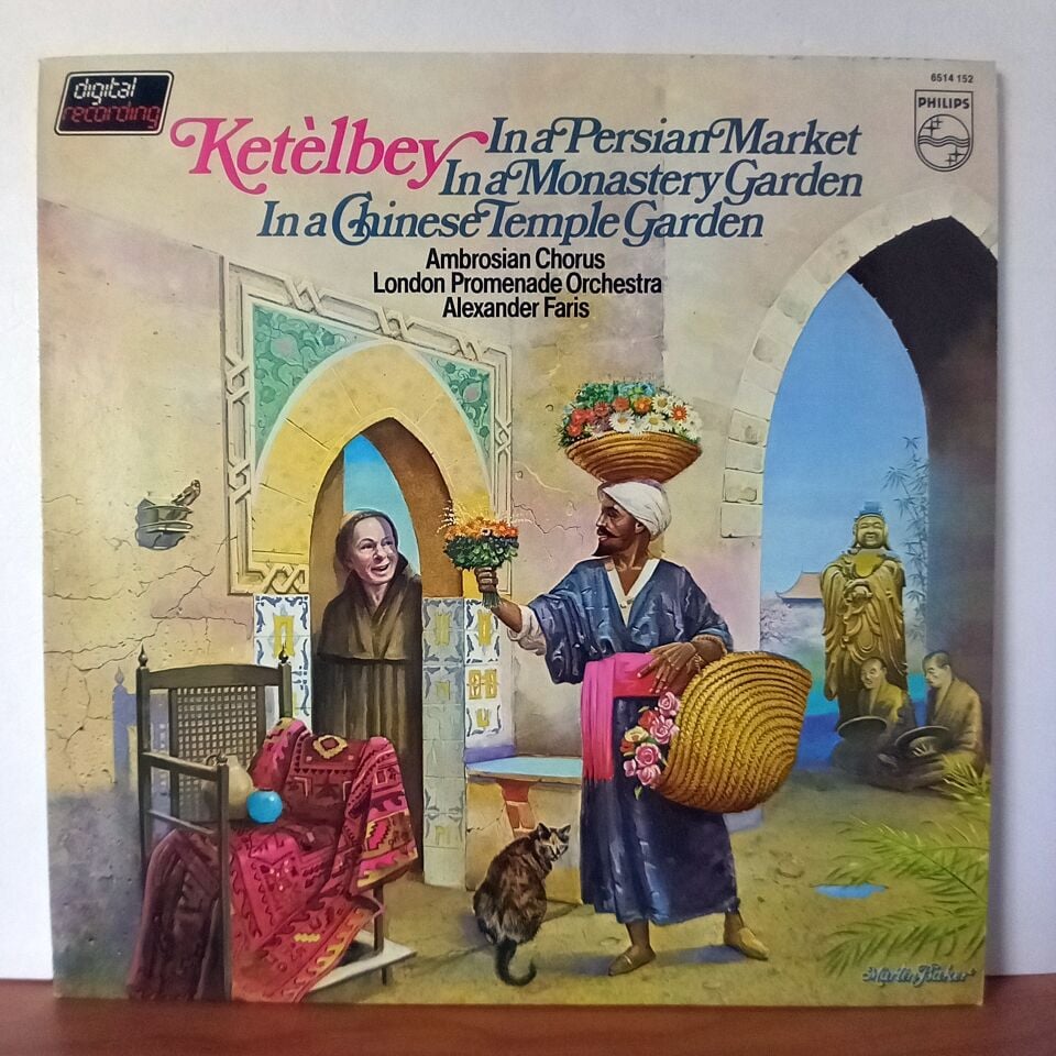 KETELBEY: IN A PERSIAN MARKET / IN A MONASTERY GARDEN / IN A CHINESE TEMPLE GARDEN /  LONDON PROMENADE ORCHESTRA (1982) - LP 2.EL PLAK