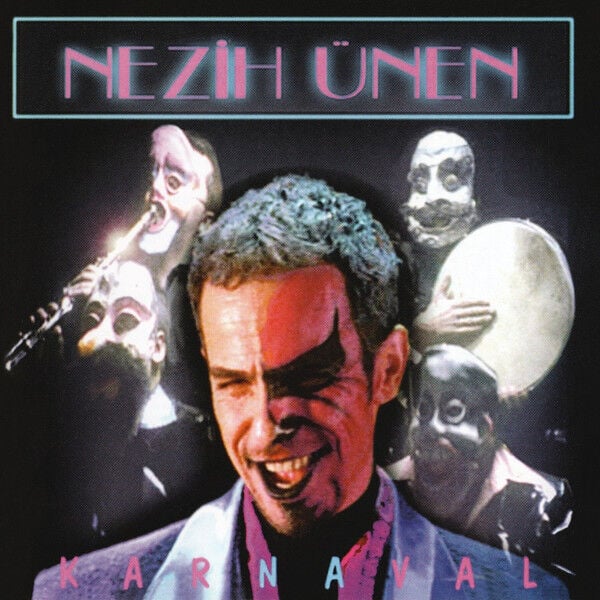 NEZİH ÜNEN – KARNAVAL (1997) - CD JEWEL CASE AMBALAJINDA SIFIR