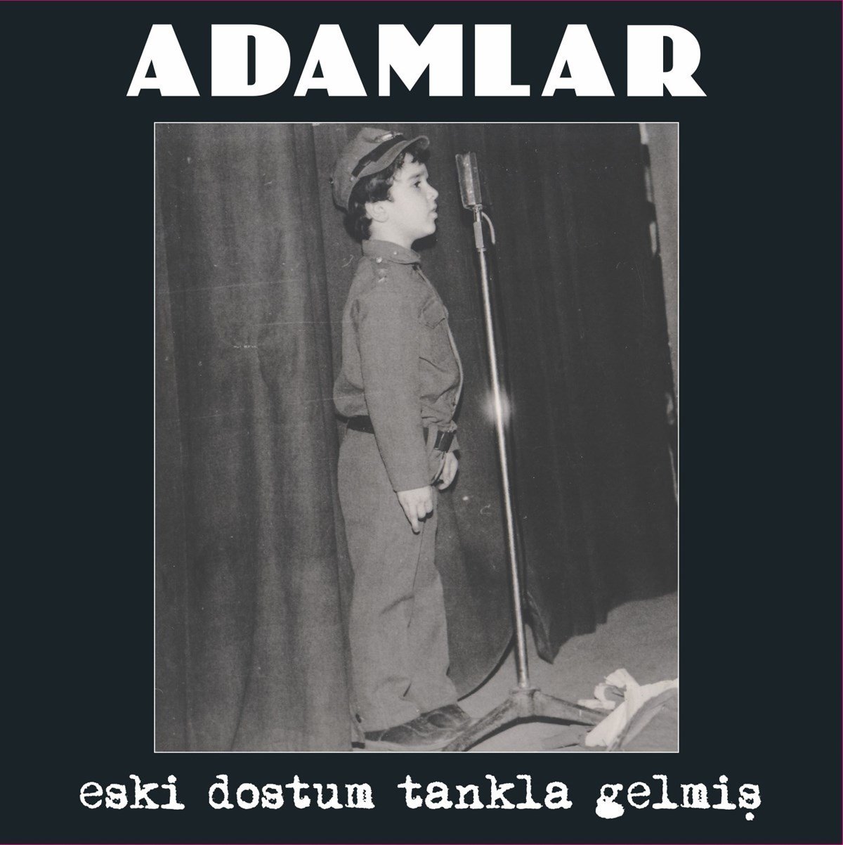 ADAMLAR - ESKİ DOSTUM TANKLA GELMİŞ (2014) - LP 2022 BASIM SIFIR PLAK
