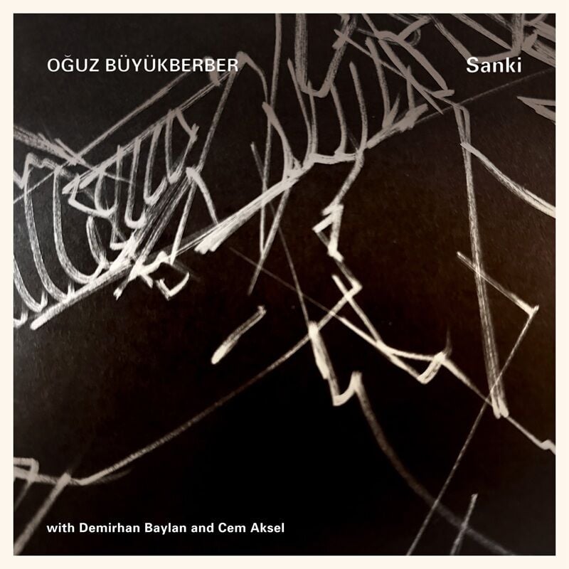 OĞUZ BÜYÜKBERBER - SANKİ (2026) - LP TURKISH JAZZ SIFIR PLAK