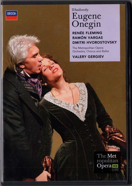TCHAIKOVSKY: EUGENE ONEGIN - RENÉE FLRMING - DMITRY HVOROSTOVSKY - METROPOLITAN OPERA - VALERY GERGIEV (2007) - 2DVD 2.EL