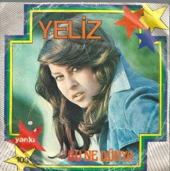 KORAY AKTAŞ İÇİN ÖZEL SATIŞ - YELİZ 45LİK - 2.EL