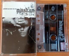 MİRKELAM - KALBİMDE PARMAK İZİN VAR KASET 2.EL