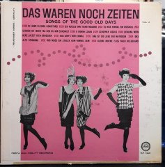DAS WAREN NOCH ZEITEN VOL.2 - SONGS OF THE GOOD OLD DAYS - PLAK 2.EL