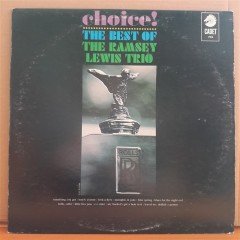 THE RAMSEY LEWIS TRIO - CHOICE! THE BEST OF - LP 2.EL PLAK