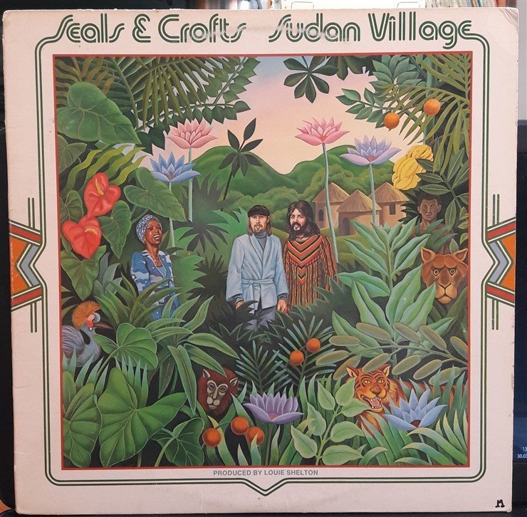 SEALS & CROFTS - SUDAN VILLAGE (1976) - 2.EL PLAK