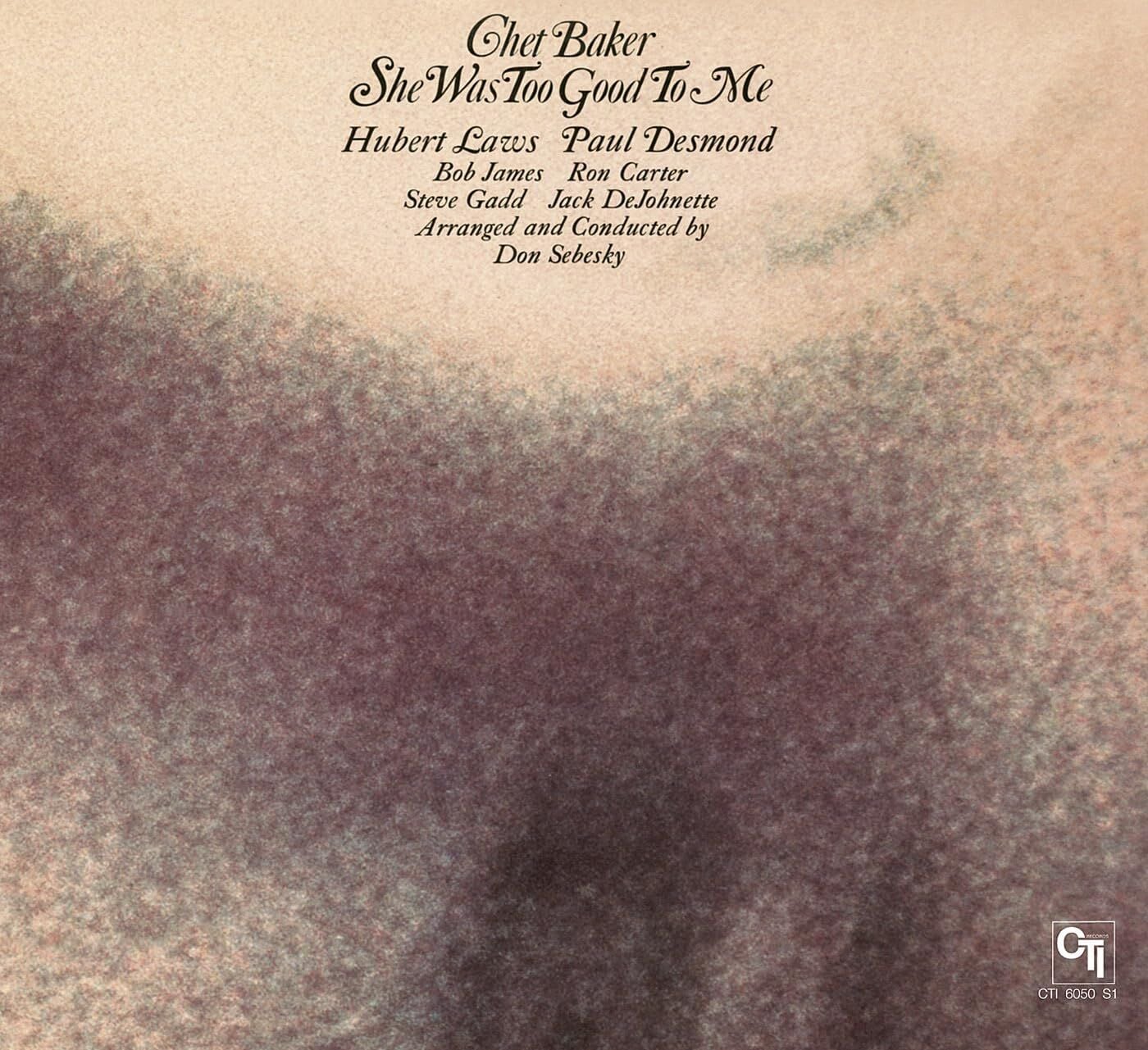 CHET BAKER - SHE WAS TOO GOOD TO ME (1974) - CD DIGIPAK 2010 REISSUE AMBALAJINDA SIFIR