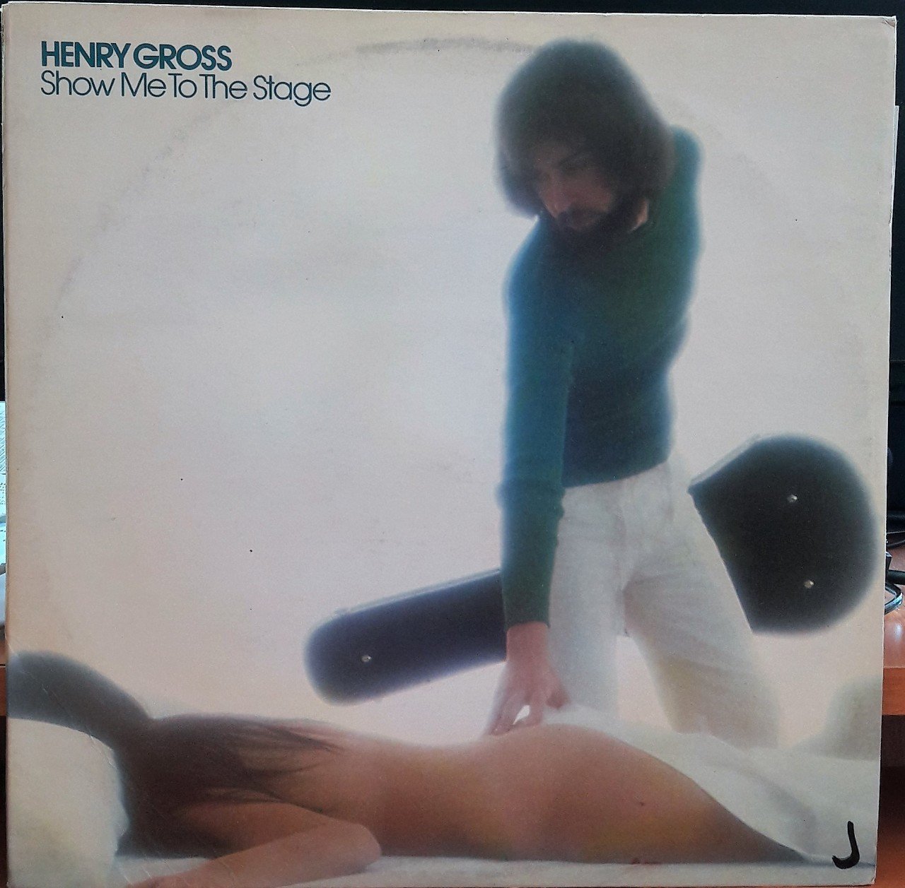 HENRY GROSS - SHOW ME TO THE STAGE (1977) - PLAK 2.EL