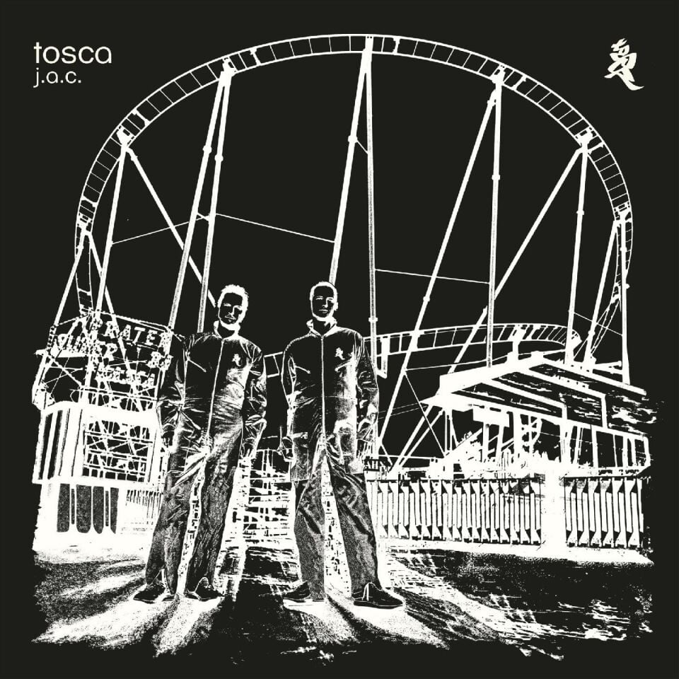 TOSCA - J.A.C. (2005) - 2LP 2025 EDITION DUB , FUTURE JAZZ , DOWNTEMPO SIFIR PLAK
