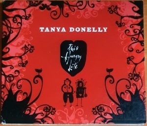 TANYA DONELLY - THIS HUNGRY LIFE (2006) - CD 2.EL