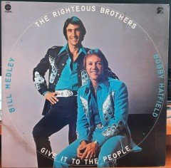 THE RIGHTEOUS BROTHERS - GIVE IT TO THE PEOPLE (1974) - PLAK 2.EL