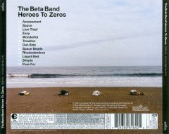 BETA BAND - HEROES TO ZEROS (2004) - CD 2.EL