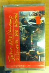JOHN MELLENCAMP - WHENEVER WE WANTED KASET SIFIR