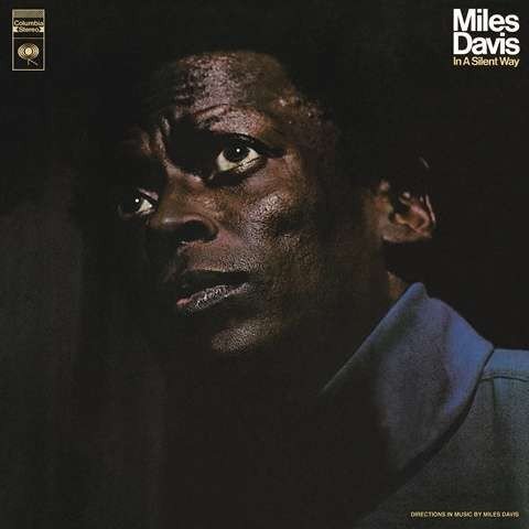 MILES DAVIS - IN A SILENT WAY (1969) - LP 2015 EDITION SIFIR PLAK