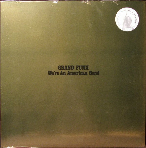 GRAND FUNK - WE'RE AN AMERICAN BAND (1973) - LP SIFIR PLAK