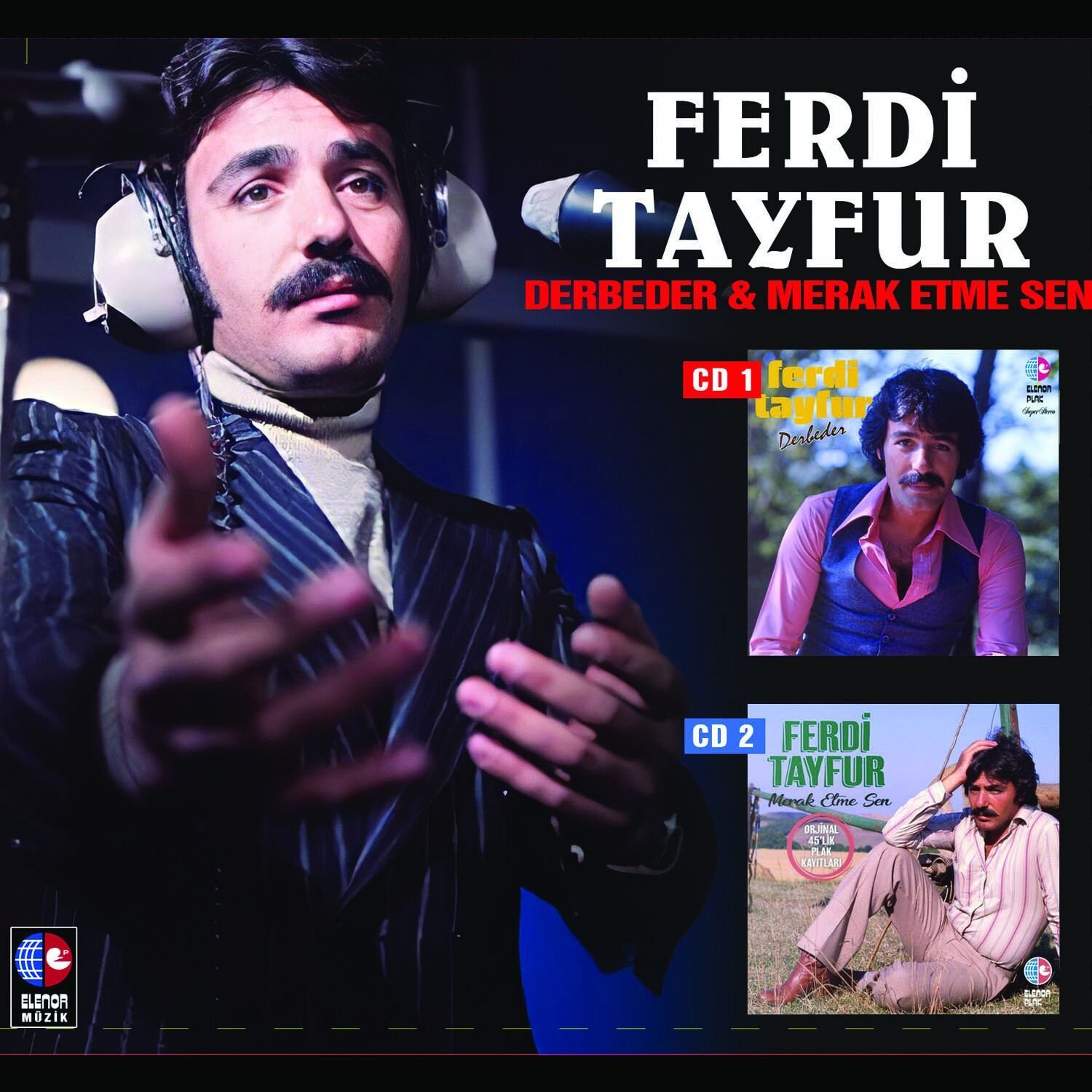FERDİ TAYFUR - DERBEDER (1995) & MERAK ETME SEN (1988) - 2CD BOX YENİ BASIM DIGIPACK SIFIR