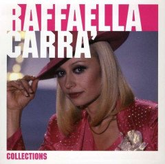RAFFAELLA CARRA - COLLECTIONS (2009) - CD 2.EL