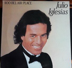 JULIO IGLESIAS - 1100 BEL AIR PLACE (1984) - PLAK 2.EL