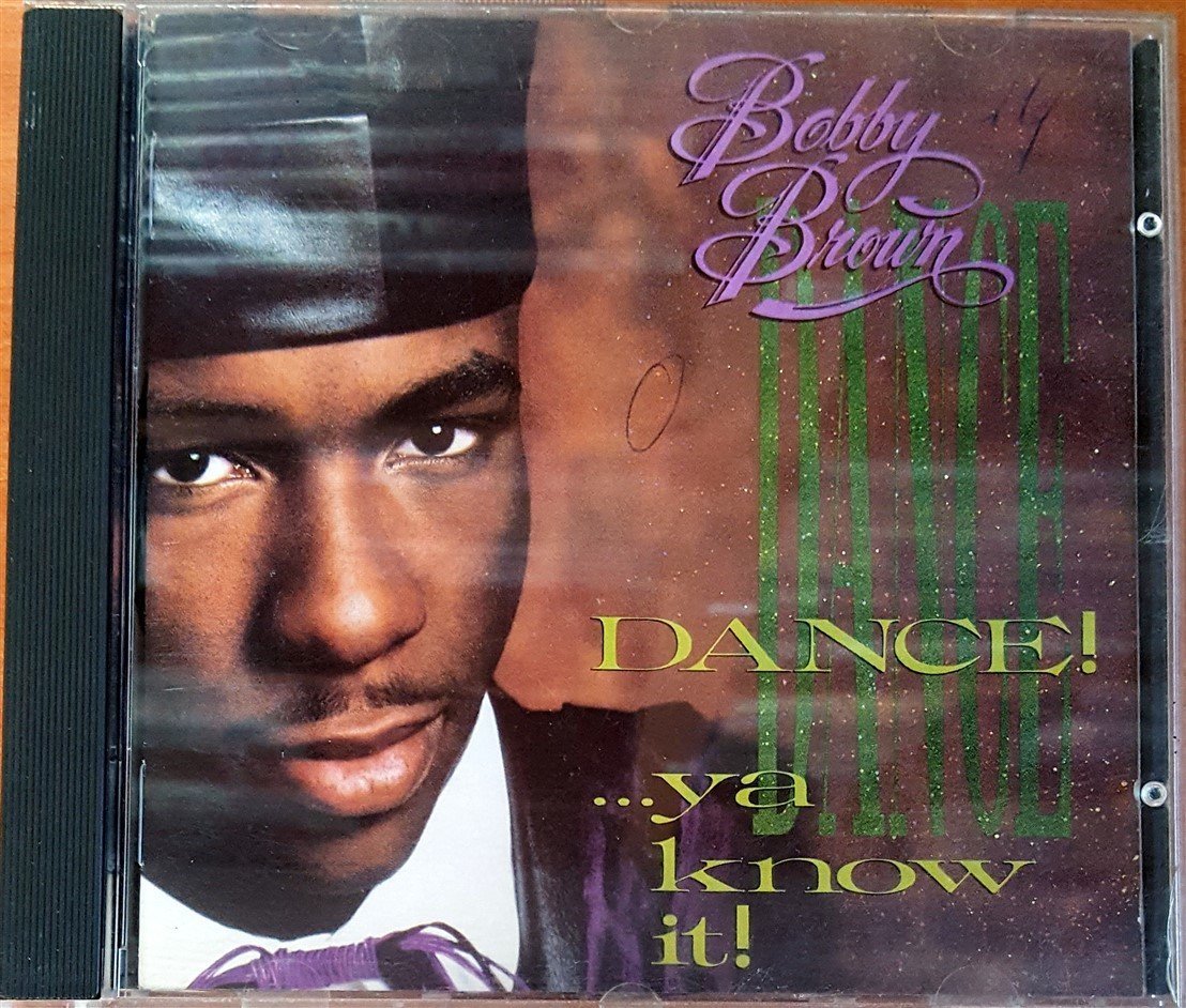 BOBBY BROWN - DANCE!...YA KNOW IT! CD 2.EL