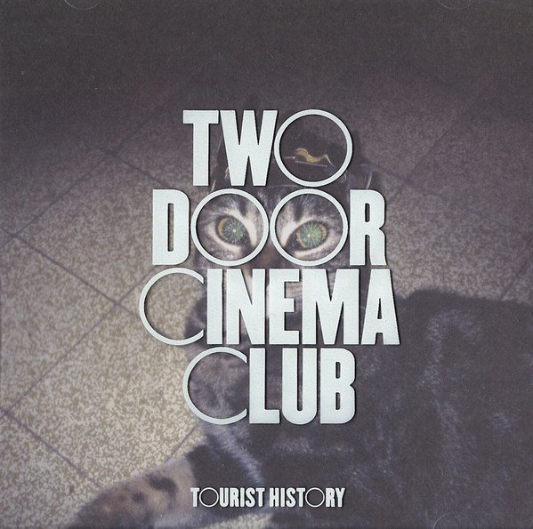 TWO DOOR CINEMA CLUB - TOUSRIST HISTORY (2010) - CD INDIE ROCK 2.EL