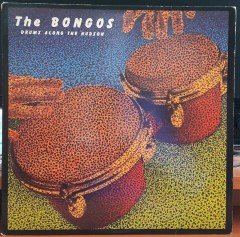 THE BONGOS - DRUMS ALONG THE HUDSON (1982) - PLAK 2.EL