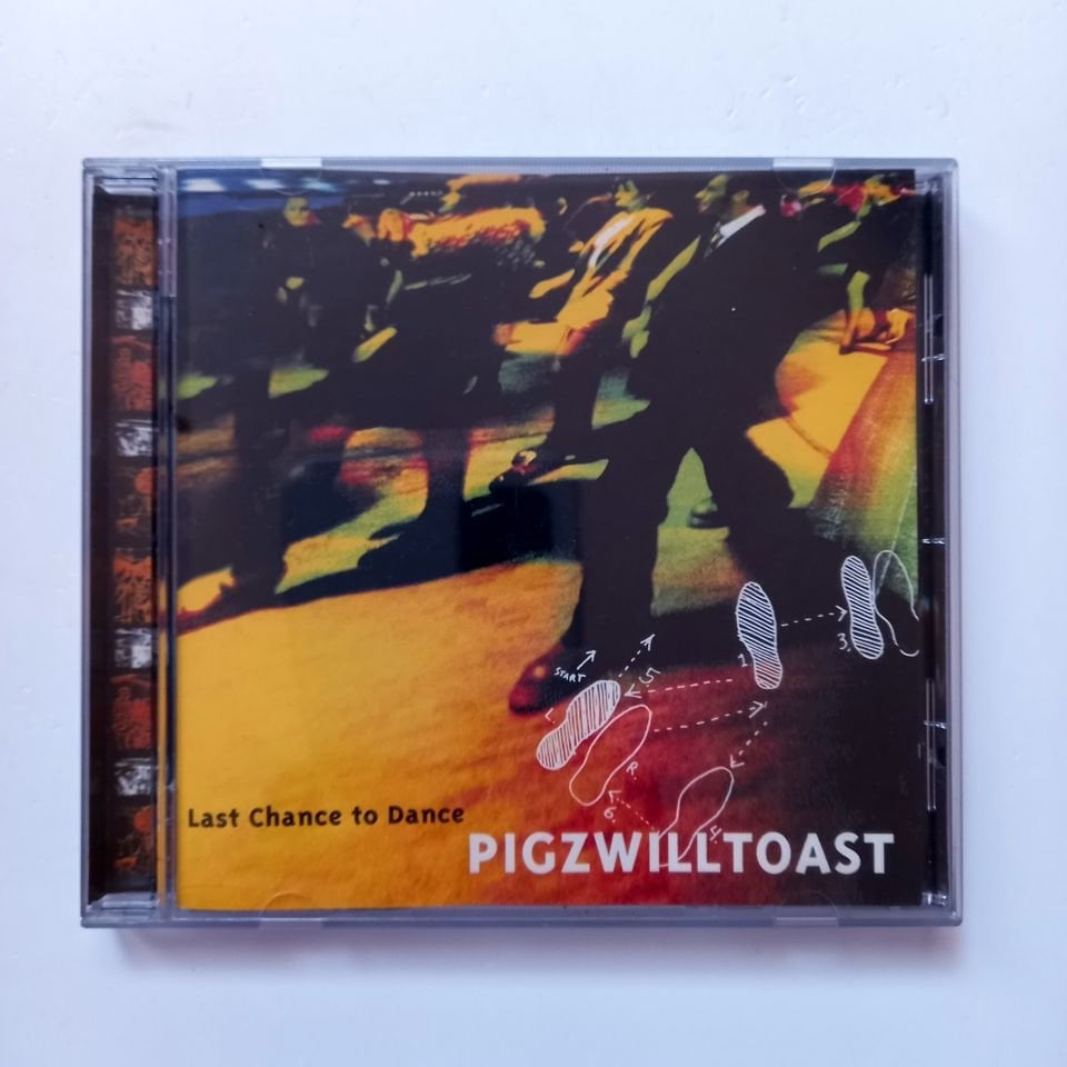 PIGZWILLTOAST – LAST CHANCE TO DANCE (2000) - CD 2.EL