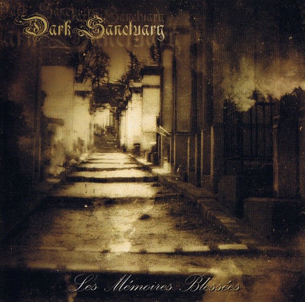 DARK SANCTUARY - LES MEMOIRES BLESSES (2004) - CD SIFIR