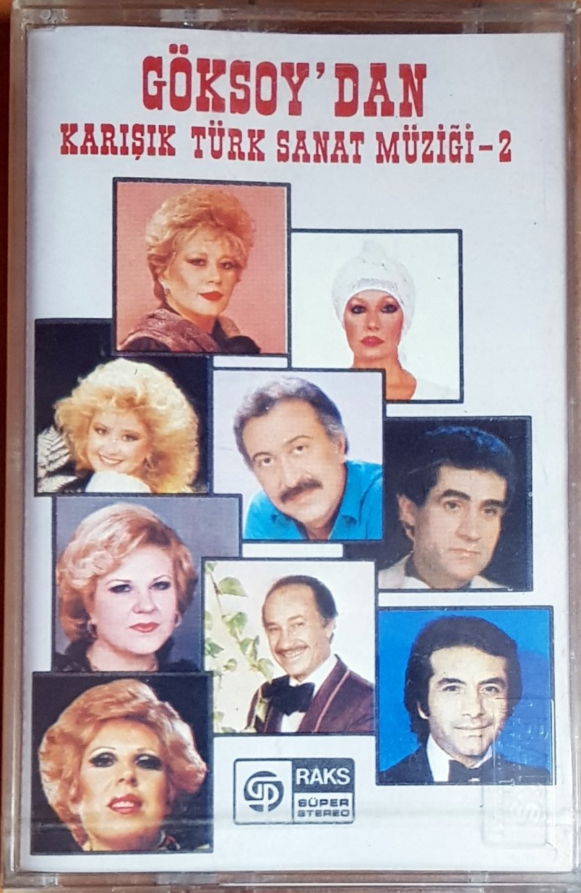 GÖKSOY'DAN KARIŞIK TÜRK SANAT MÜZİĞİ-2 / GÖKSOY KASET SIFIR