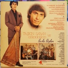 TAŞKIN SABAH VE ARKADAŞLARI - BU DA BİZDEN -LP OYUN HAVASI / TAVERNA 2.EL PLAK