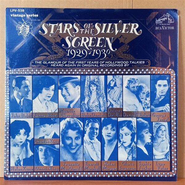 STARS OF THE SILVER SCREEN, 1929-1930 / JOHN BOLES, BEBE DANIELS, GEORGE JESSEL, HELEN MORGAN, HELEN KANE, LUPE VELEZ (1967) - LP 2.EL PLAK
